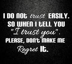 I Do Not Trust Quotes Broken Trust Quotes Quotes