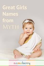97 Mythology Girl Names Baby Girl Names Baby Girl Names Unique Baby Boy Names