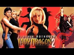 Tamil Action Movie Lady Dragon 2 Cynthia Rothrock Billy Drago English To Tamil Dubbed Movie Youtube In 2020 Action Movies Martial Arts Movies Billy Drago