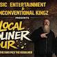 Local headliner tour featuring Unconventional Kingz