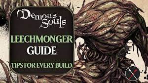 Leechmonger | Demons Souls Wiki