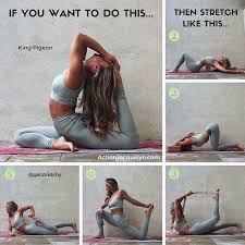Actionjacquelyn King Pigeon Pose Preps Use All Of These Getstretchy Stretches To Prepare Yourself For Easy Yoga Workouts Flexibility Workout Yoga Asanas
