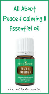 Peace and calming essential oil. Peace Calming Ii Essential Oil Real Food Rn