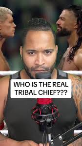 Who Is The Real Tribal Chief? Unveiling The Wrestling Mystery