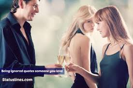 We did not find results for: Being Ignored Quotes Someone You Love Ignorance Love Quotes Status Lines