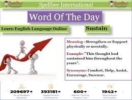 Word Of The Day Sustain Meaning Strengthen Or Support Physically Or Mentally Example This Thought H Student Assessment Languages Online Word Of The Day