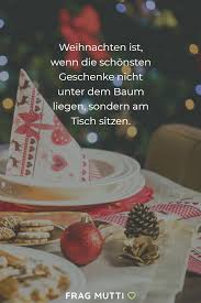 Weihnachten Ist Wenn Die Schonsten Geschenke Nicht Unter Dem Baum Liegen Sondern Am Tisch Sitzen Weihnachten Geschenke Schone Geschenke
