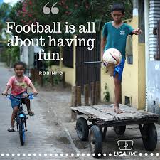 ʁoˈnawdu ˈlwis nɐˈzaɾju dʒi ˈɫĩmɐ; Quotes Zitate Fun Feelgood Brazil Football Fussball Robinho Fussball Lustig Inspiration