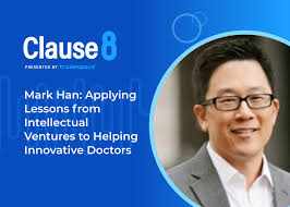 Mark Han: Applying Lessons from Intellectual Ventures to Helping Innovative  Doctors