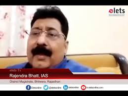 Rajendra Bhatt, IAS, District Magistrate, Bhilwara, Rajasthan