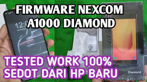 Ini penyebab hp mati total dan cara memperbaikinya dengan mudah tanp. Firmware Nexcom A1000 Diamond Youtube