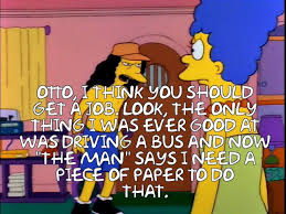 A page for describing quotes: The Otto Show Quotes Simpsons Wiki Fandom