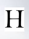 Capital Letter H" Poster for Sale by Dator | Redbubble