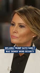 'COMES FROM THE TOP': Former first lady Melania Trump says there are  "holes" and "problems" with the Secret Service's top leadership, saying her  team was "denied" more security before former President ...