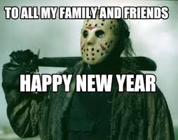 Happy New Year Funny New Years Memes Funny New Year New Year Meme