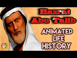 Father of Ali ibn Abi Talib|Hazrat Abu Talib|Abu Talib ibn Abd  al-Muttalib|Prophet Muhammad Story