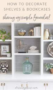 Maybe you would like to learn more about one of these? How To Decorate Shelves Bookcases Simple Formulas That Work Driven By Decor Display Shelves Decor Simple Living Room Decor Bookcase Decor