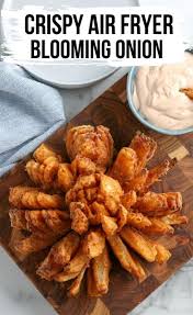 Air Fryer Blooming Onion Recipe Recipe Air Fryer Recipes Vegetarian Air Fryer Recipes Healthy Air Fryer Dinner Recipes