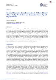 PDF) Colonial Education Goes International: A Micro-History of Knowledge  Production and Circulation in an Age of Imperial Crisis