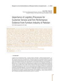 Customer service in logistics is the activities, service actions are provided, acting as added value. Pdf Importance Of Logistics Processes For Customer Service And Firm Performance Evidence From Furniture Industry Of Pakistan