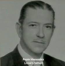 Jose's father Pepin...