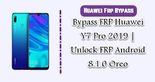 Means, if your phone asks for network unlock code after changing the sim card then it can be easily unlocked. Bypass Frp Huawei Y7 Pro 2019 Unlock Frp Android 8 1 0 Oreo