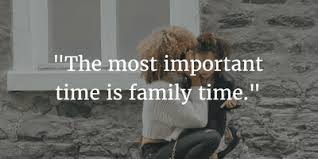 Family is the most precious and important thing. The Most Precious Moments Family Time Quotes Enkiquotes