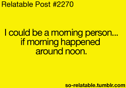 funny humor jokes joke relate morning relatable mornings early too ... via Relatably.com