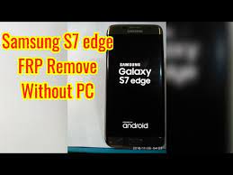 You may have to register before you can post: Samsung S7 Edge Bypass Google Account Without Pc Youtube