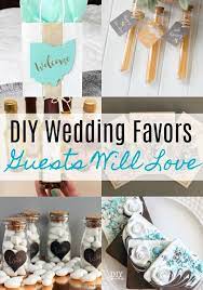 Diy Wedding Favors Guests Will Love Diy Wedding Favors Diy Wedding Wedding Favor Boxes Diy
