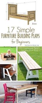 17 Simple Furniture Building Plans For Beginners Beginner Woodworking Projects Woodworking Projects Diy Woodworking Plans Diy