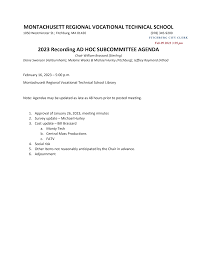 MONTACHUSETT REGIONAL VOCATIONAL TECHNICAL SCHOOL 2023 Recording AD HOC  SUBCOMMITTEE AGENDA