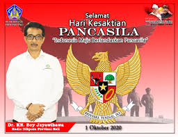 Pada pembahasan kali ini ppkn.co.id akan membahas mengenai hari kesaktian pancasila, yuk simak ulasan di bawah ini : Selamat Hari Kesaktian Pancasila 1 Oktober 2020 Dinas Pendidikan Kepemudaan Dan Olahraga Provinsi Bali