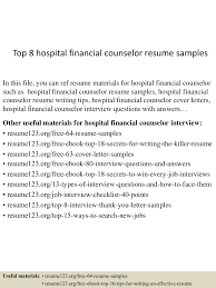 email job objective looking for an opportunity as a patient financial counselor where i can fully utilize my counseling skills. Top 8 Hospital Financial Counselor Resume Samples