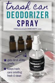 This is a dog odor control spray that i used to use when i firsst go my dog and he used to have some accidents. Trash Can Deodorizer Spray One Essential Community