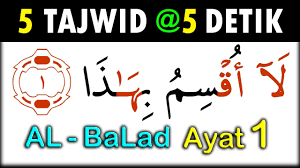 Memang surat ini sering kita dengar dilantunankan oleh para imam shalat. Tebak Tajwid Qur An Surat Al Balad Ayat 1 Youtube