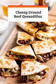 Cheesy Ground Beef Quesadillas Recipe The Mom 100 Recipe Beef Quesadillas Ground Beef Quesadillas Recipes
