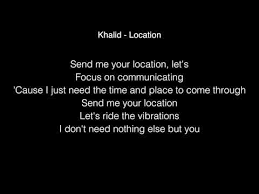Send the location of google maps app using your smartphone is the most convenient way to send location using google maps. Khalid Location Lyrics In The Live Lounge Youtube