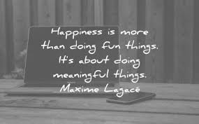 210 Happiness Quotes That Will Make You Smile Top 10 short happiness quotes. 210 happiness quotes that will make you