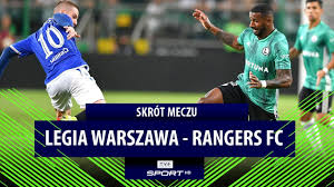 Kto wygra mecz na szczycie? El Ligi Europy Legia Warszawa Rangers Fc Skrot Youtube