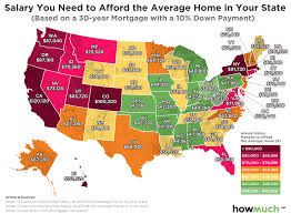 Here S How Much You Need To Earn To Afford The Average Home Price In Every State Digg Map 30 Year Mortgage Northern California