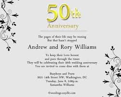 The wording of a 50th wedding anniversary invitation could look like any of the following: 50th Wedding Anniversary Party Invitation Wording Wordings And Messages