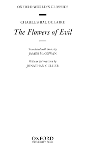 Maybe you would like to learn more about one of these? Baudelaire Charles Baudelaire Charles Mcgowan James The Flowers Of Evil 1 Pdf Pdf Txt