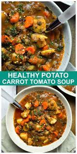 Healthy Potato Carrot Tomato Soup Recipe Vegan Soup Recipes Vegan Recipes Healthy Veg Soup