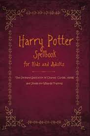I went searching for a simple book of spells to print for my son's harry potter birthday party. Pdf Harry Potter Spellbook For Kids And Adults The Ultimate Spell Book Of Charms Curses Hexes And Jinxes For Wizards Training Online Maitrapolre