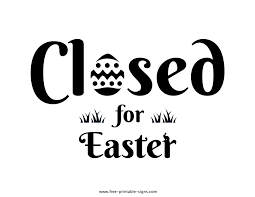 Free printable fourth of july trivia cards & utensil holders: Printable Closed For Easter Sign Free Printable Signs