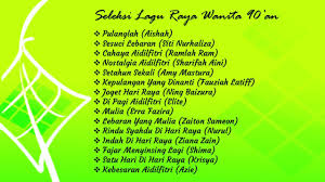 Maybe you would like to learn more about one of these? Lagu Raya Seleksi Lagu Raya Wanita 90an Various Artist Youtube