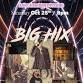 Big Hix event image