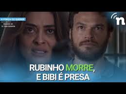 Final de A Força do Querer: Bibi dá a volta por cima, e Rubinho termina  morto · Notícias da TV