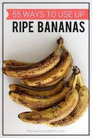 55 Ways To Use Up Ripe Bananas Money Saving Mom Healthy Banana Recipes Banana Recipes Easy Ripe Banana Recipe